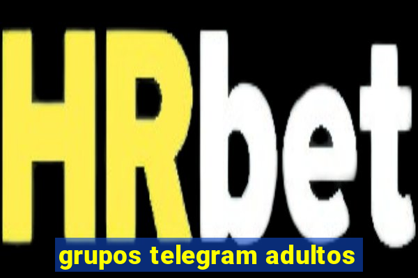 grupos telegram adultos